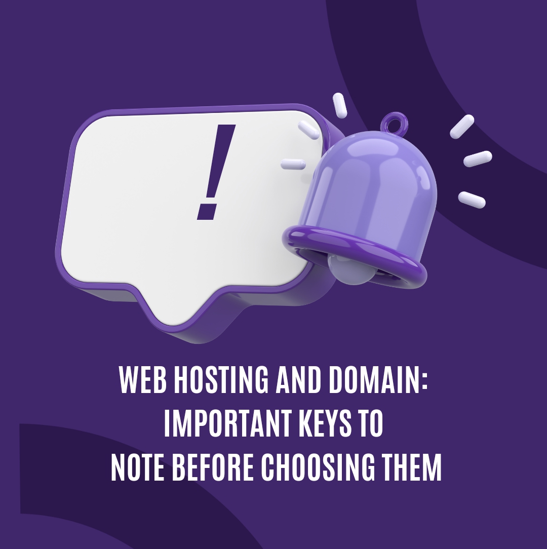 Web hosting and domain: important keys to note before choosing